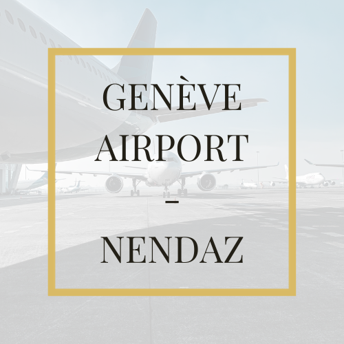 Geneva Airport - Haute Nendaz