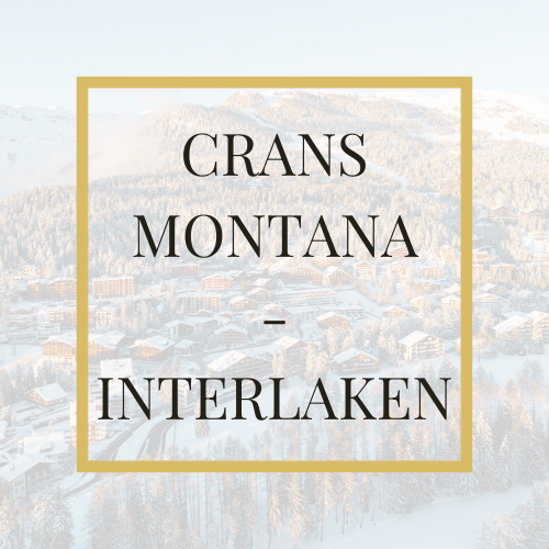 Crans Montana - Interlaken